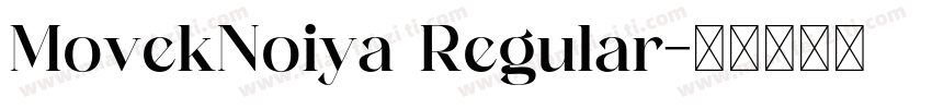 MovekNoiya Regular字体转换
